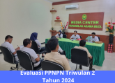 Evaluasi PPNPN Triwulan 2 Tahun 2024