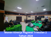 Monev Kinerja Triwulan II 2024